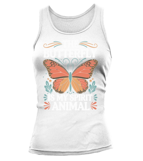 The Butterfly Is My Spirit Animal Tank top Woman