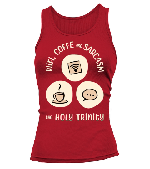 WiFi Coffee and Sarcasm - The Holy Trinity Tank top Woman