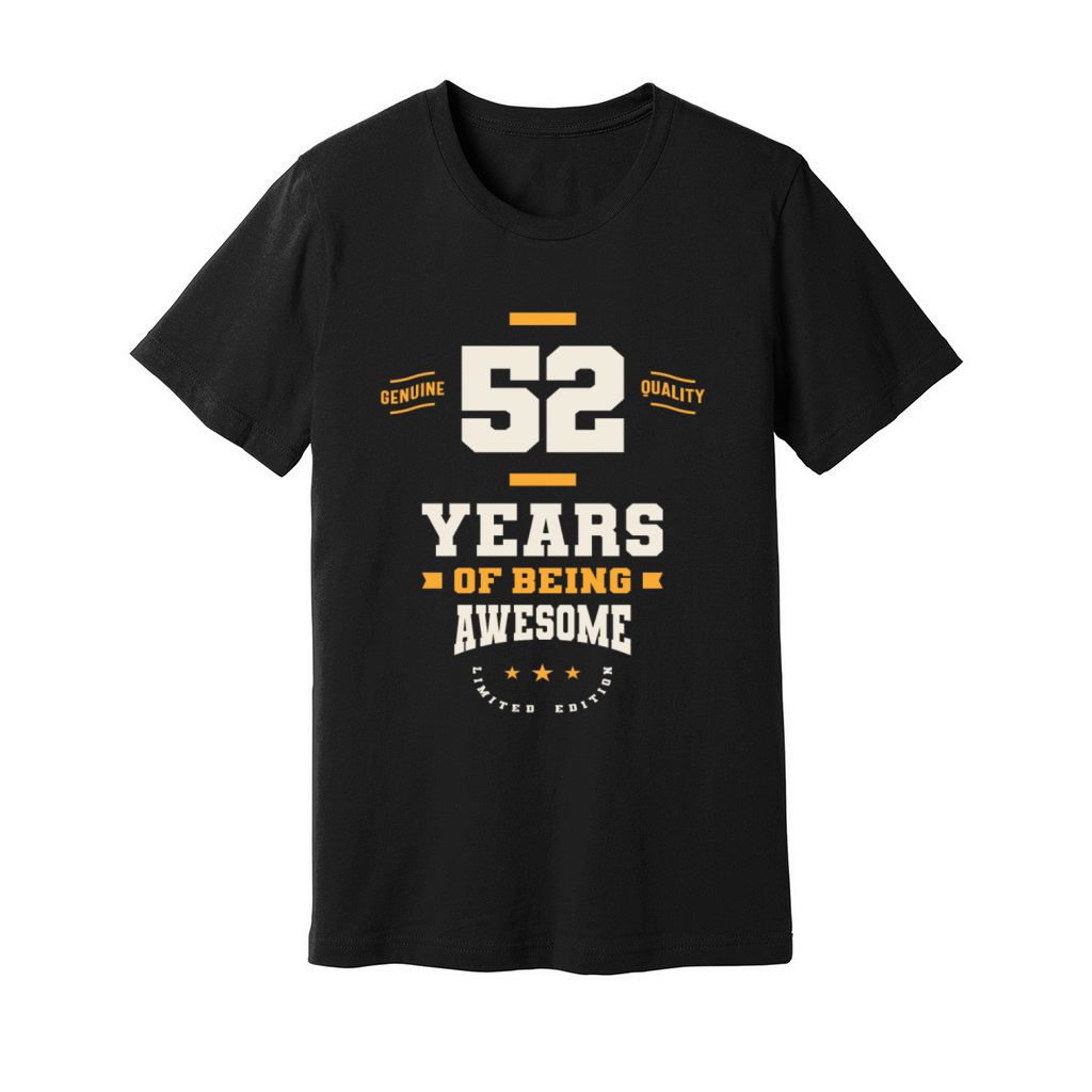 52 Years Of Being Awesome - 52nd Birthday Unisex Jersey Tee