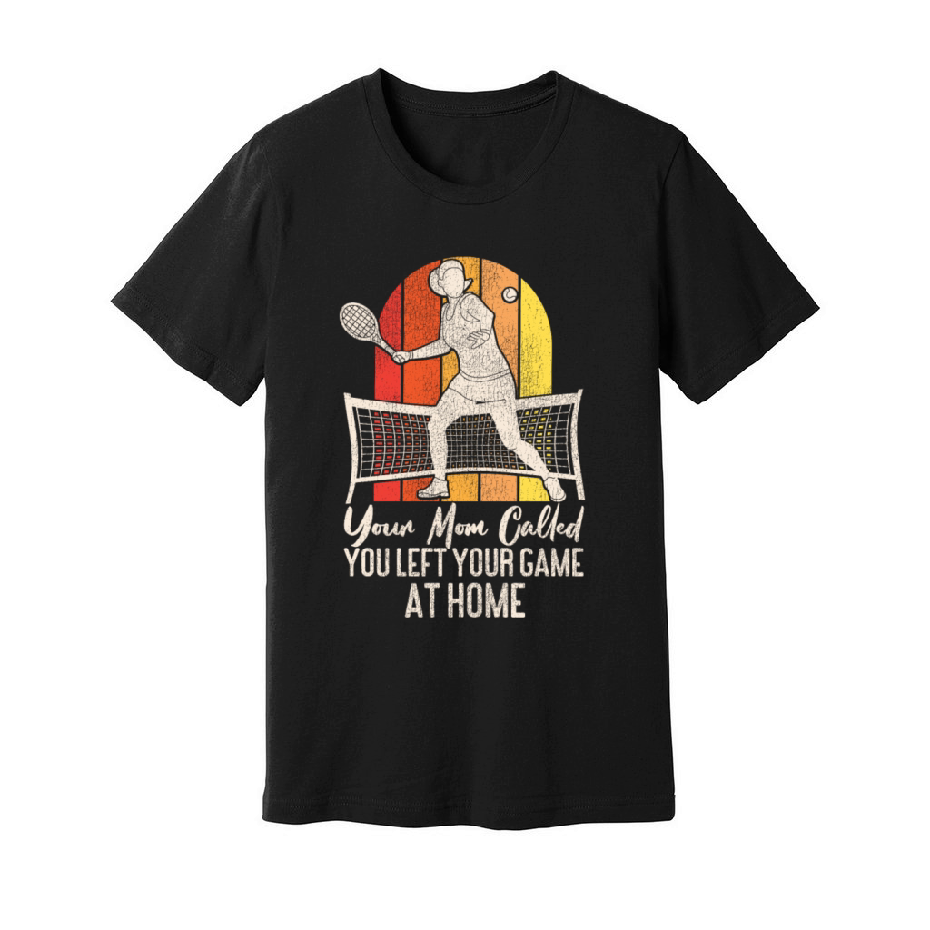 Funny Tennis Player Racket Your Unisex Jersey Tee