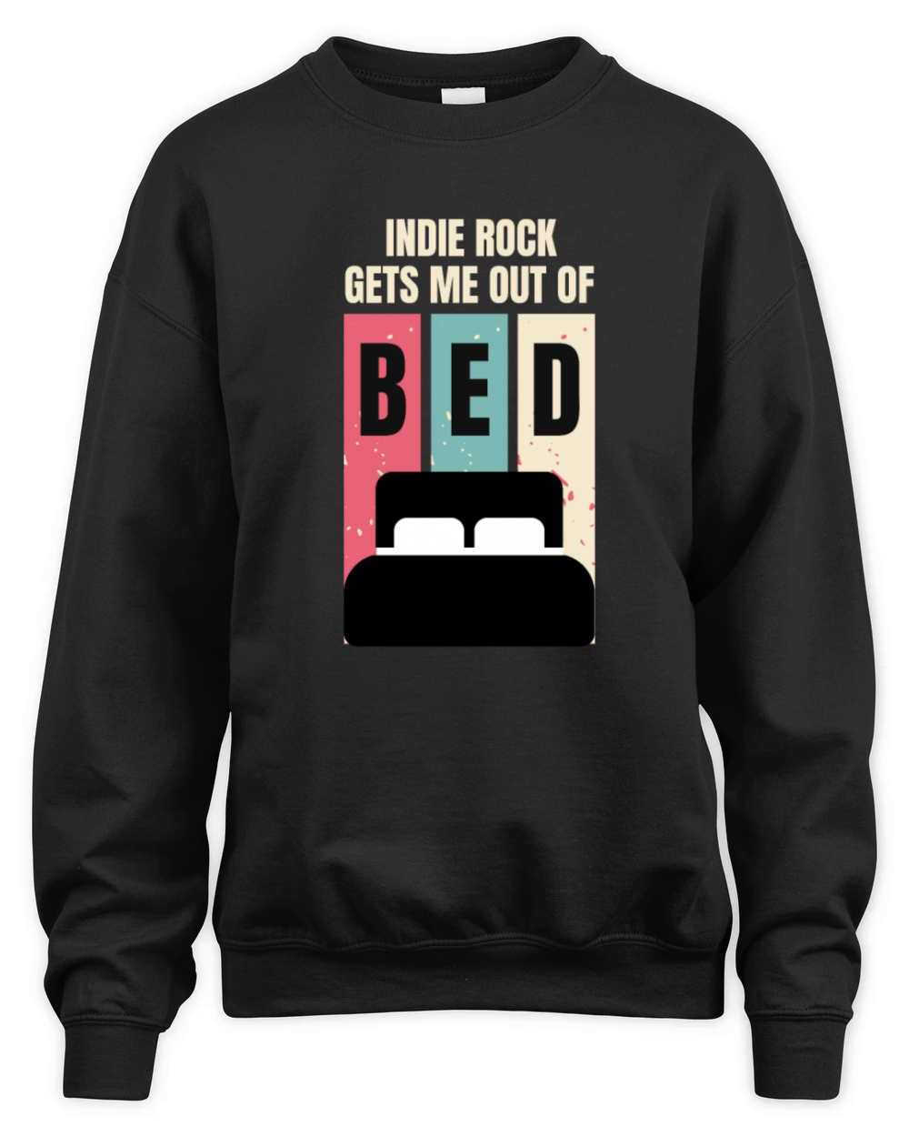 Indie Rock Gets Me Out of Bed Retro Vintage Music Unisex Premium Crewneck Sweatshirt