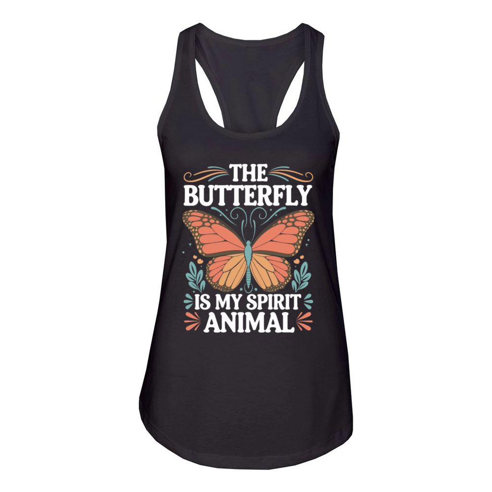 The Butterfly Is My Spirit Animal Women's Racerback Tank