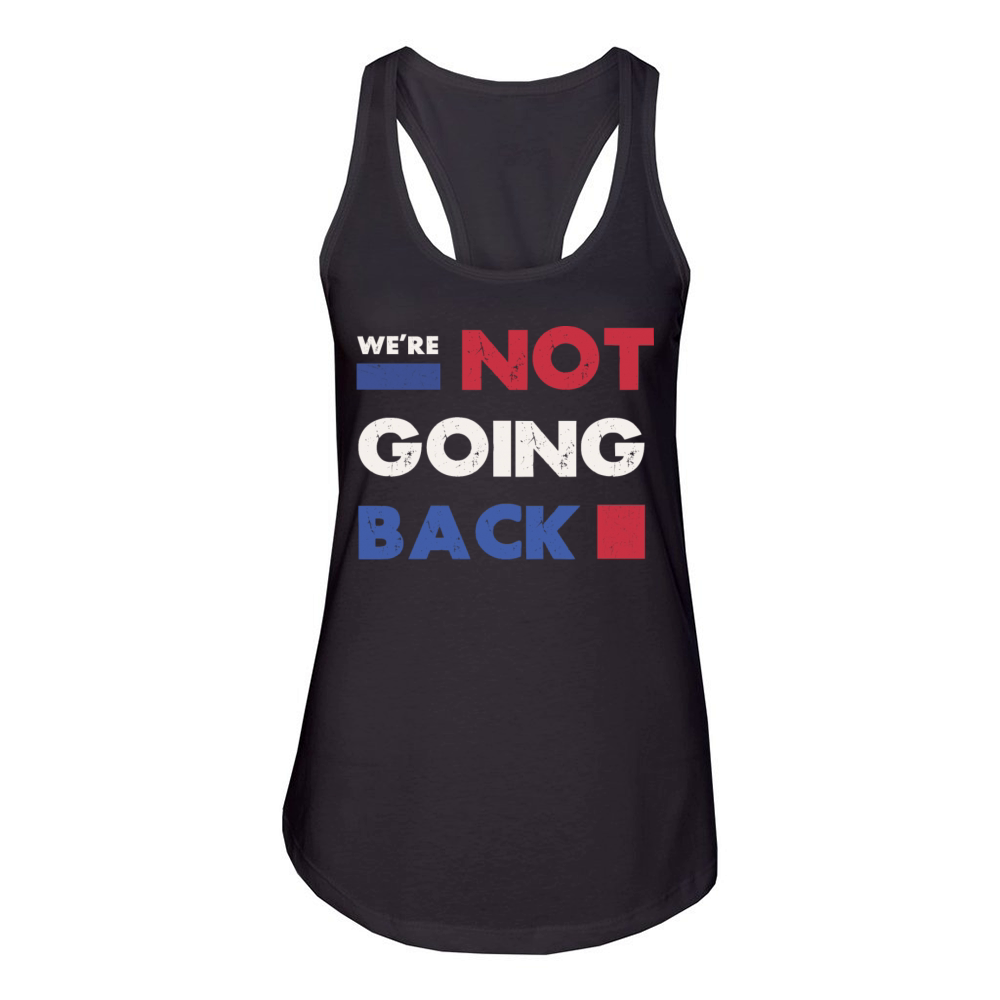 Were Not Going Back Elections 2024 Women's Racerback Tank
