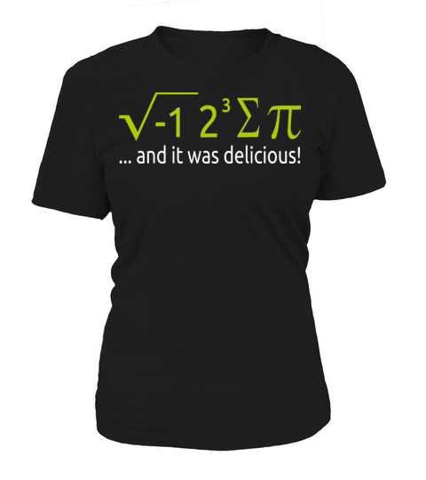 I Ate Some Pie And It Was Delicious 8 Pi Day 2BK8 Women's T-Shirt