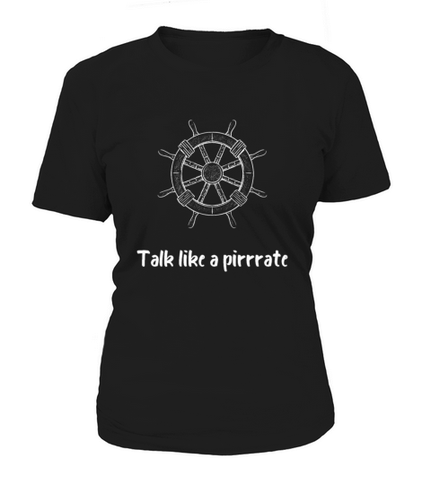 Talk like a pirate Women's T-Shirt