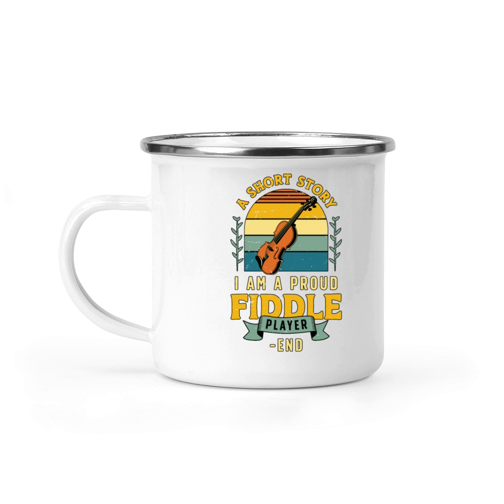 Fiddle Player A Short Story I Am A Violin Player Camping Mug