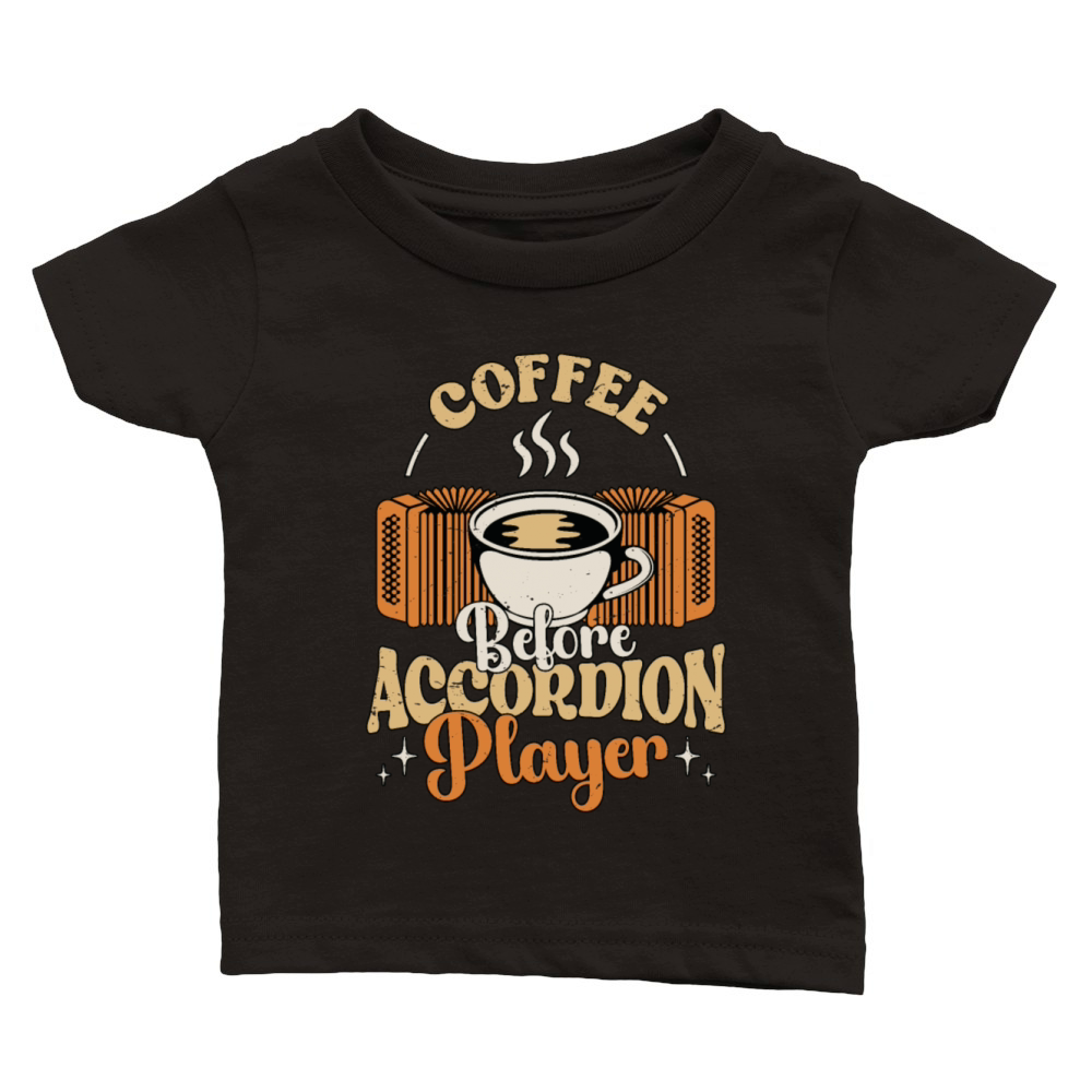 Accordion Player Coffee Country Music Coffee Lover Classic Baby Crewneck T-shirt