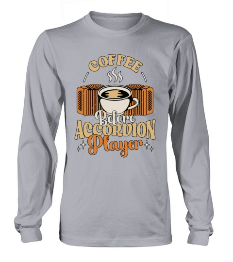 Accordion Player Coffee Country Music Coffee Lover Long sleeved Unisex