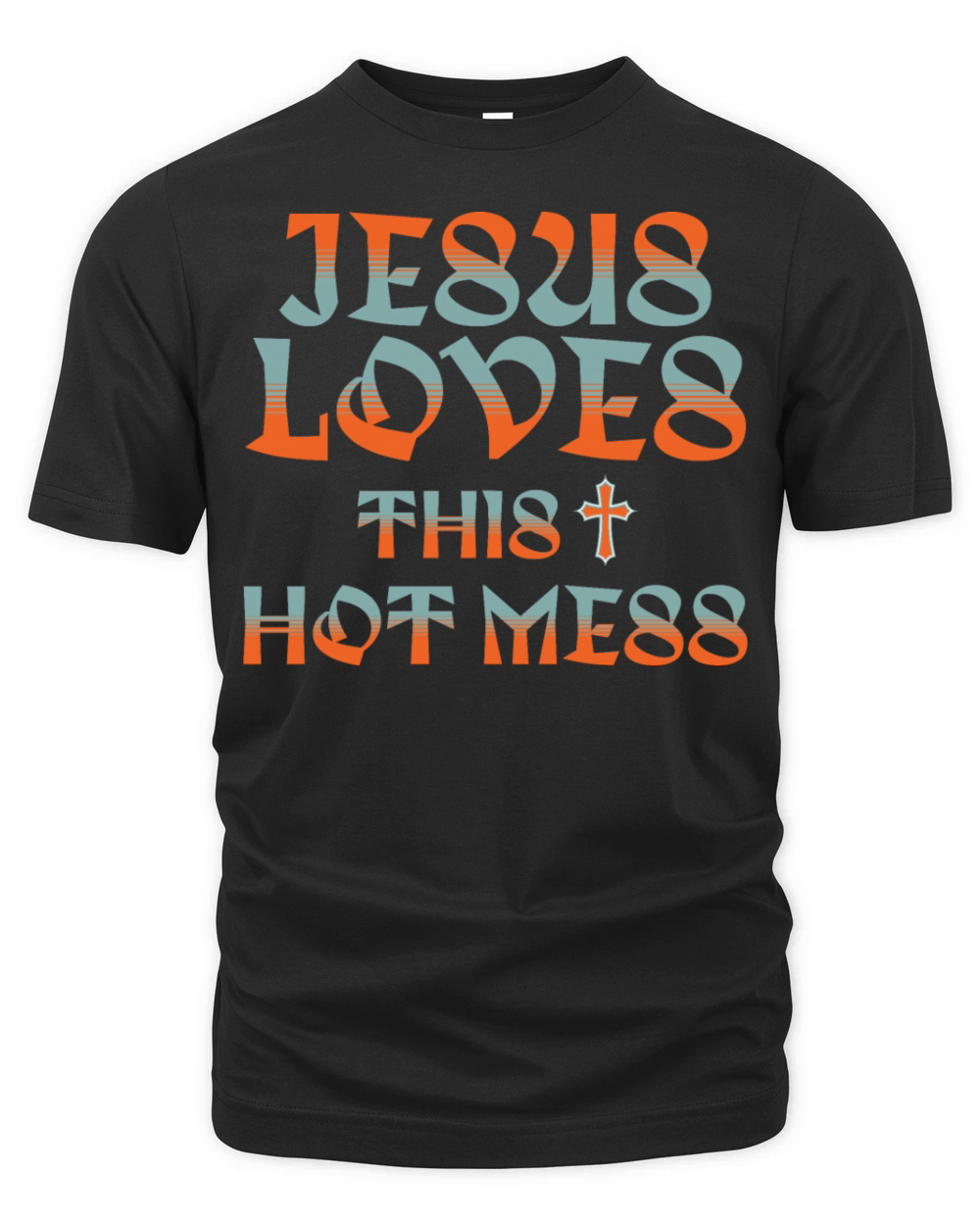 Jesus Loves This Hot Mess Funny Christian Humor Organic Unisex T-shirt