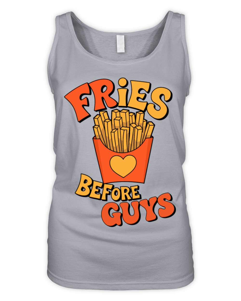Fries Before Guys Funny Food Lover Design Organic Women's Tank Top