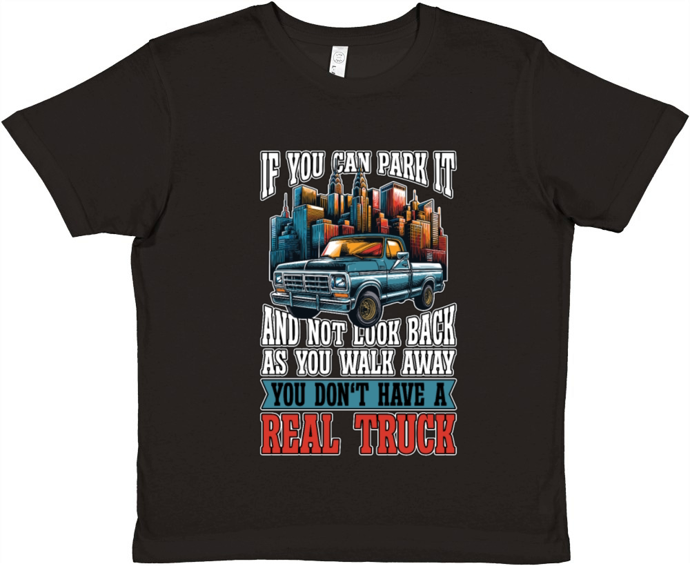 Pickup Truck If You Can Park It Off-Road Vehicle Premium Kids Crewneck T-shirt
