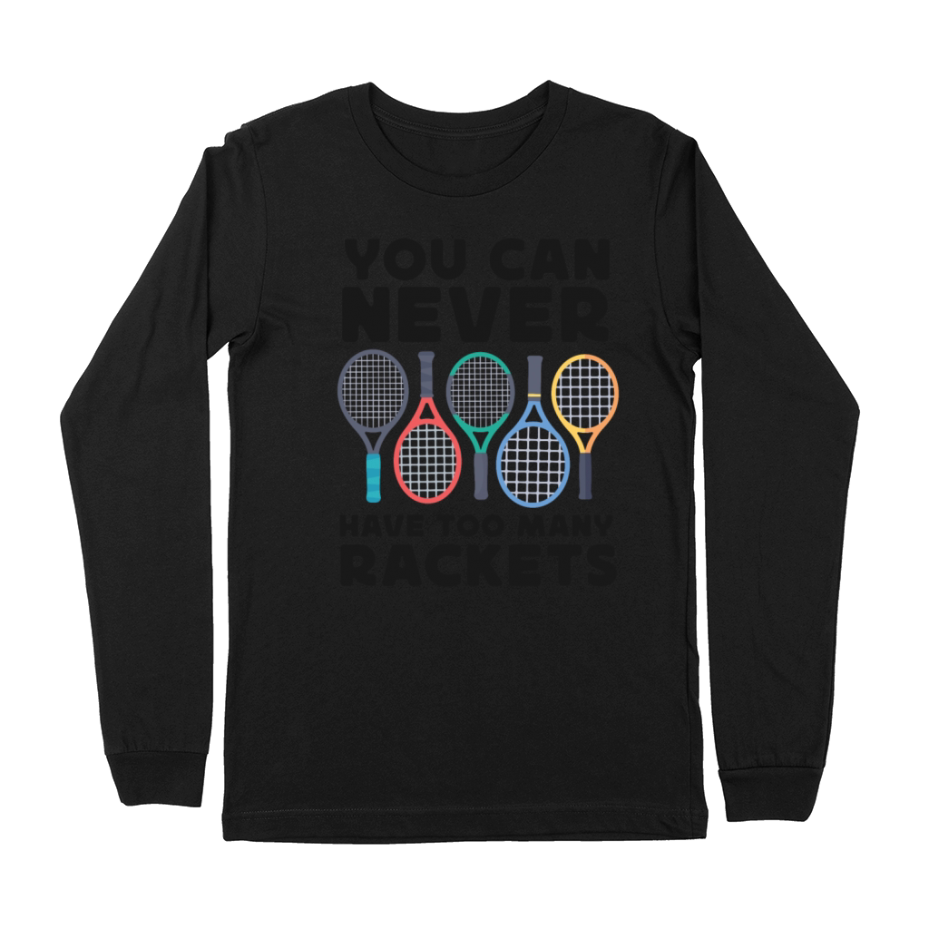 Funny Tennis Player Racket You Can Premium Long Sleeve