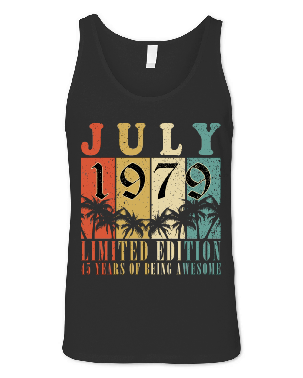 45th birthday 45 years July 1979 Unisex Jersey Tank