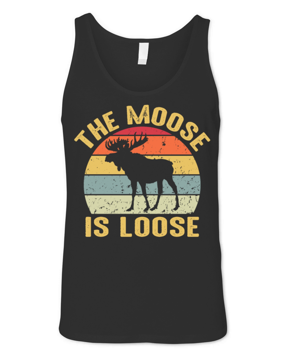Moose Is Loose Vintage Funny Wild Animal Nature Unisex Jersey Tank