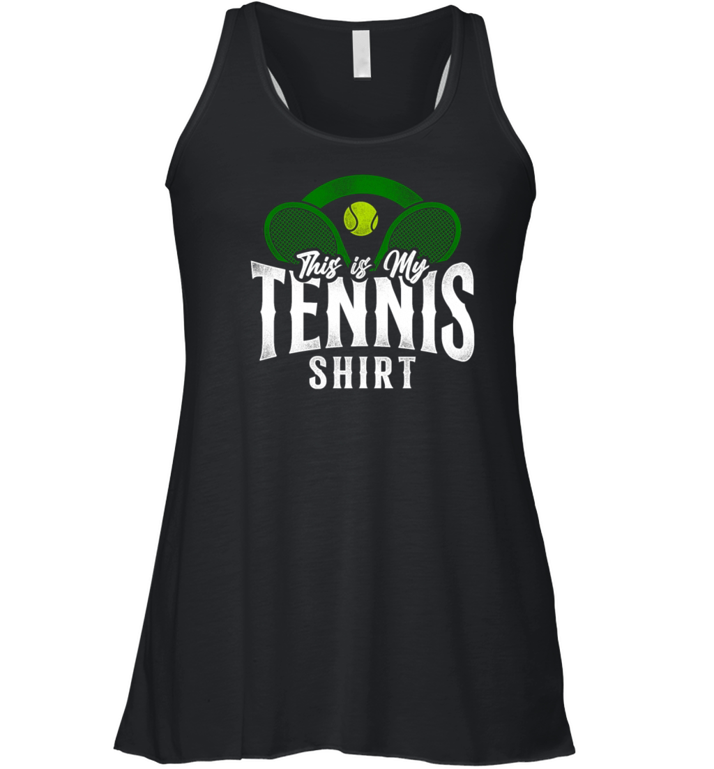 Funny Tennis Player Racket This Is Women's Flowy Tank Top
