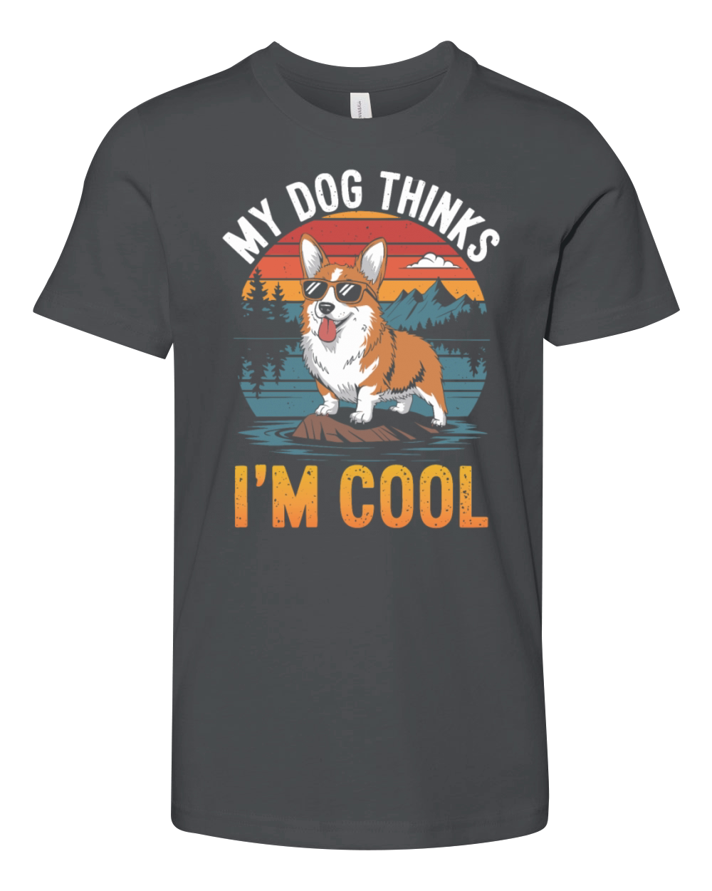 Corgi My Dog Thinks Im Cool Youth Unisex Jersey Tee