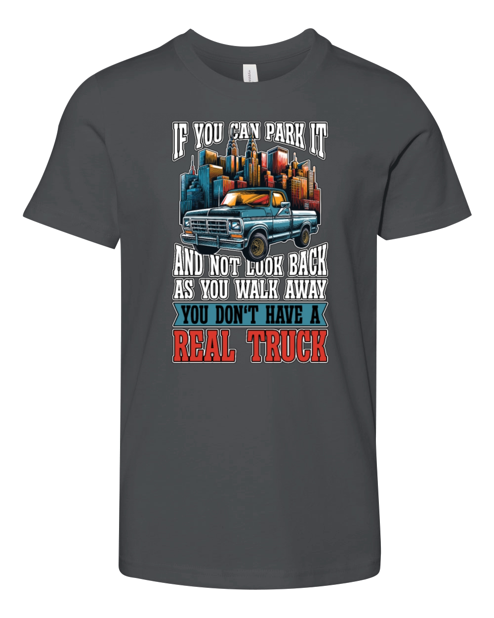 Pickup Truck If You Can Park It Off-Road Vehicle Youth Unisex Jersey Tee