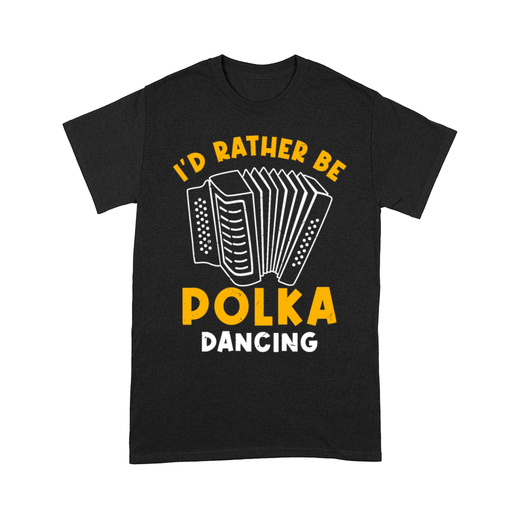 Funny Polka Dance Design for a Polka Muscian Comfort T-shirt