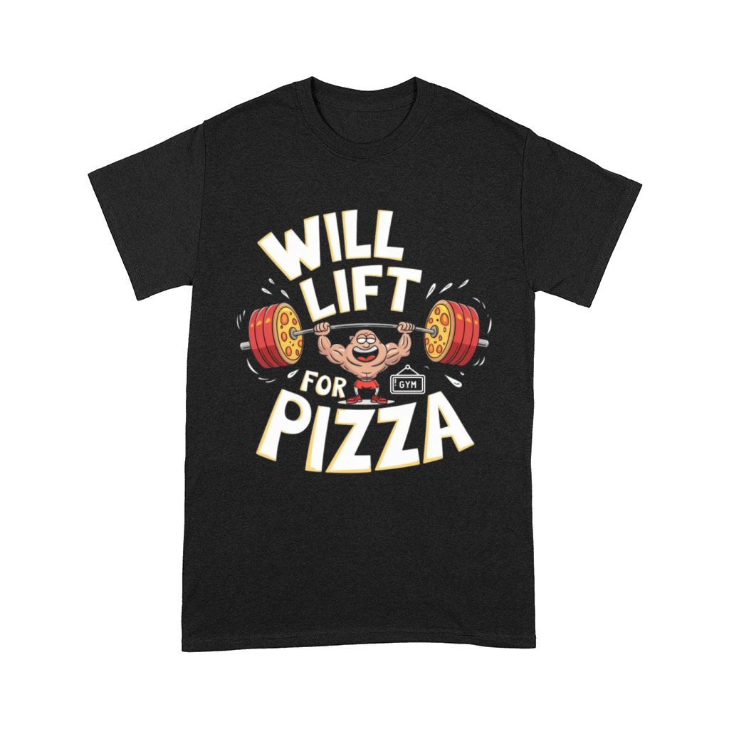 Will Lift for Pizza Funny Gym Comfort T-shirt