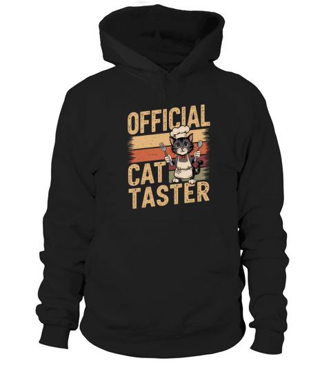 Cat Lovers Official Taster - Fun Thanksgiving Hum Hoodie Unisex