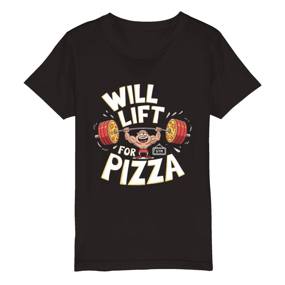 Will Lift for Pizza Funny Gym Organic Kids Crewneck T-shirt