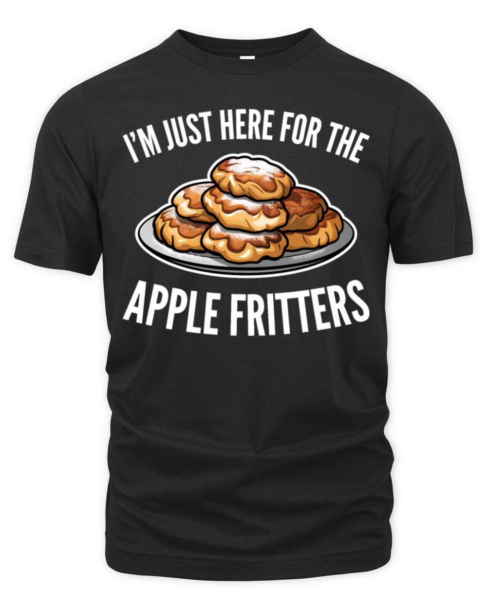 Just Here for the Apple Fritters Funny Dessert Organic Unisex T-shirt