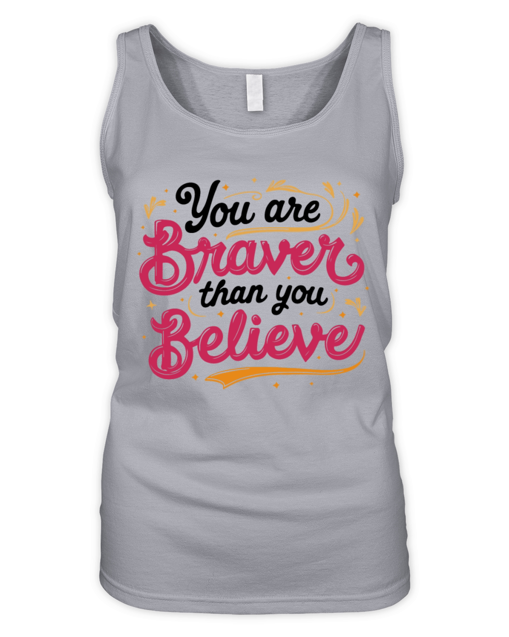 You Are Braver Bold Typography V 1 Organic Women's Tank Top