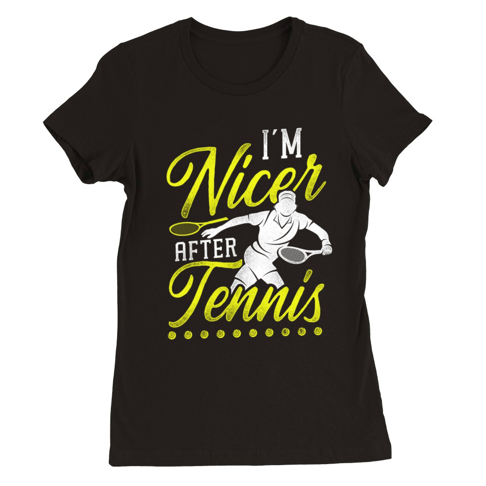 Funny Tennis Player Racket Im Premium Womens Crewneck T-shirt