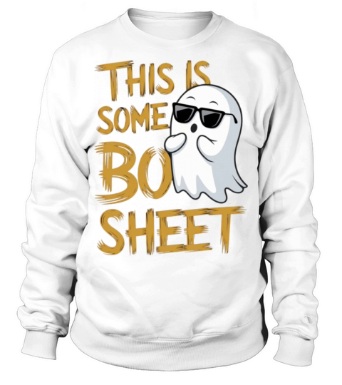 This Is Some Boo Sheet - Halloween Ghost Design Sweatshirt Unisex