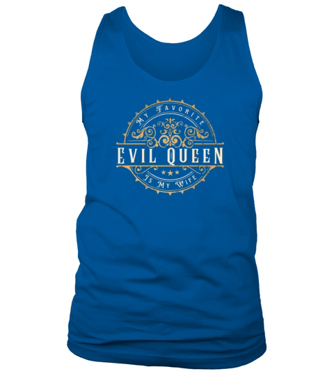 My Favorite Evil Queen Is My Wife Vintage Hallowee Tank Top Unisex