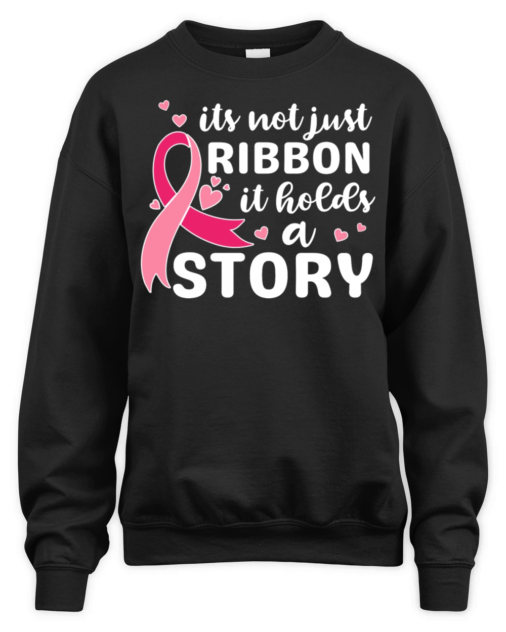 Its not just ribbon it holds a story support shirt Unisex Premium Crewneck Sweatshirt