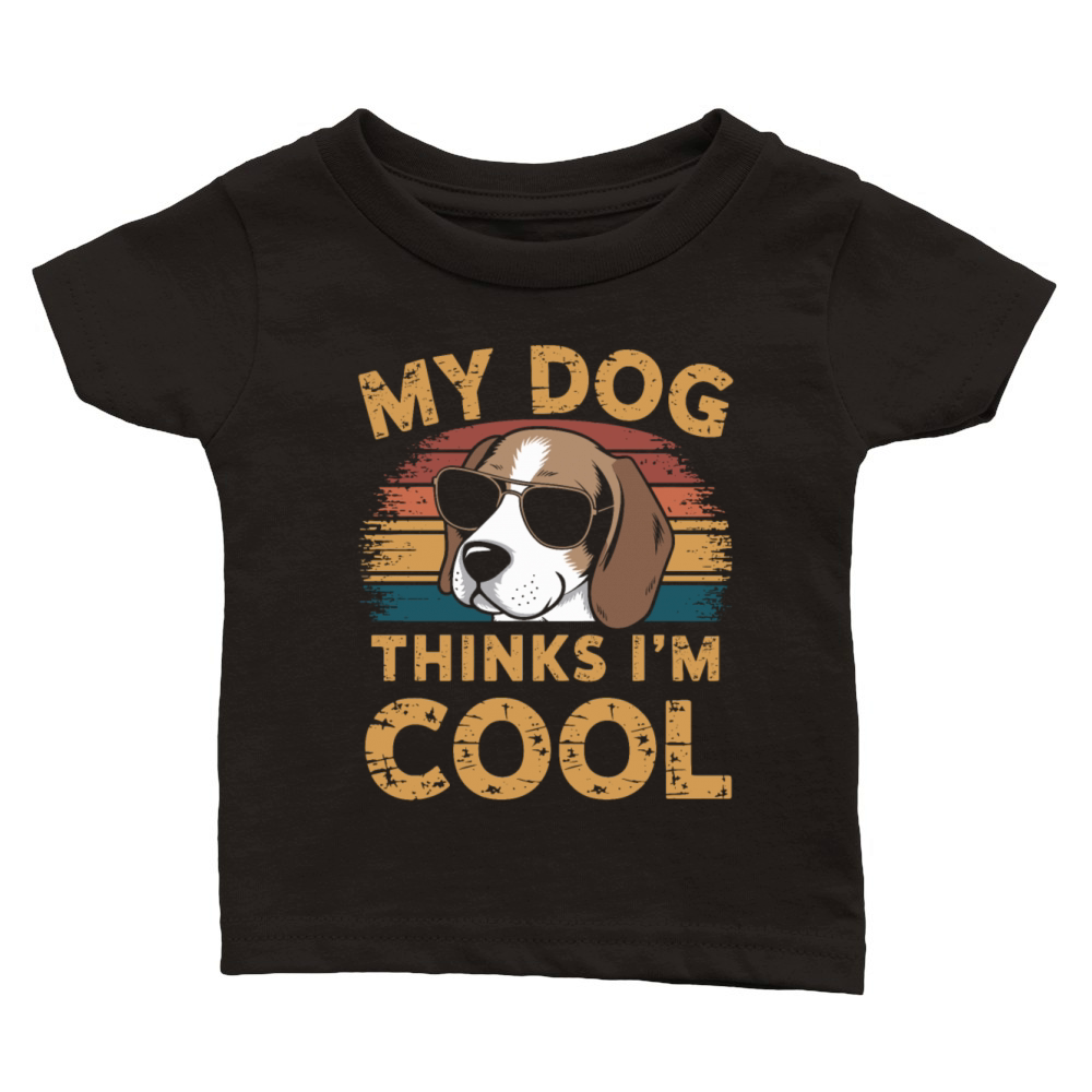 Beagle My Dog Thinks Im Cool Classic Baby Crewneck T-shirt