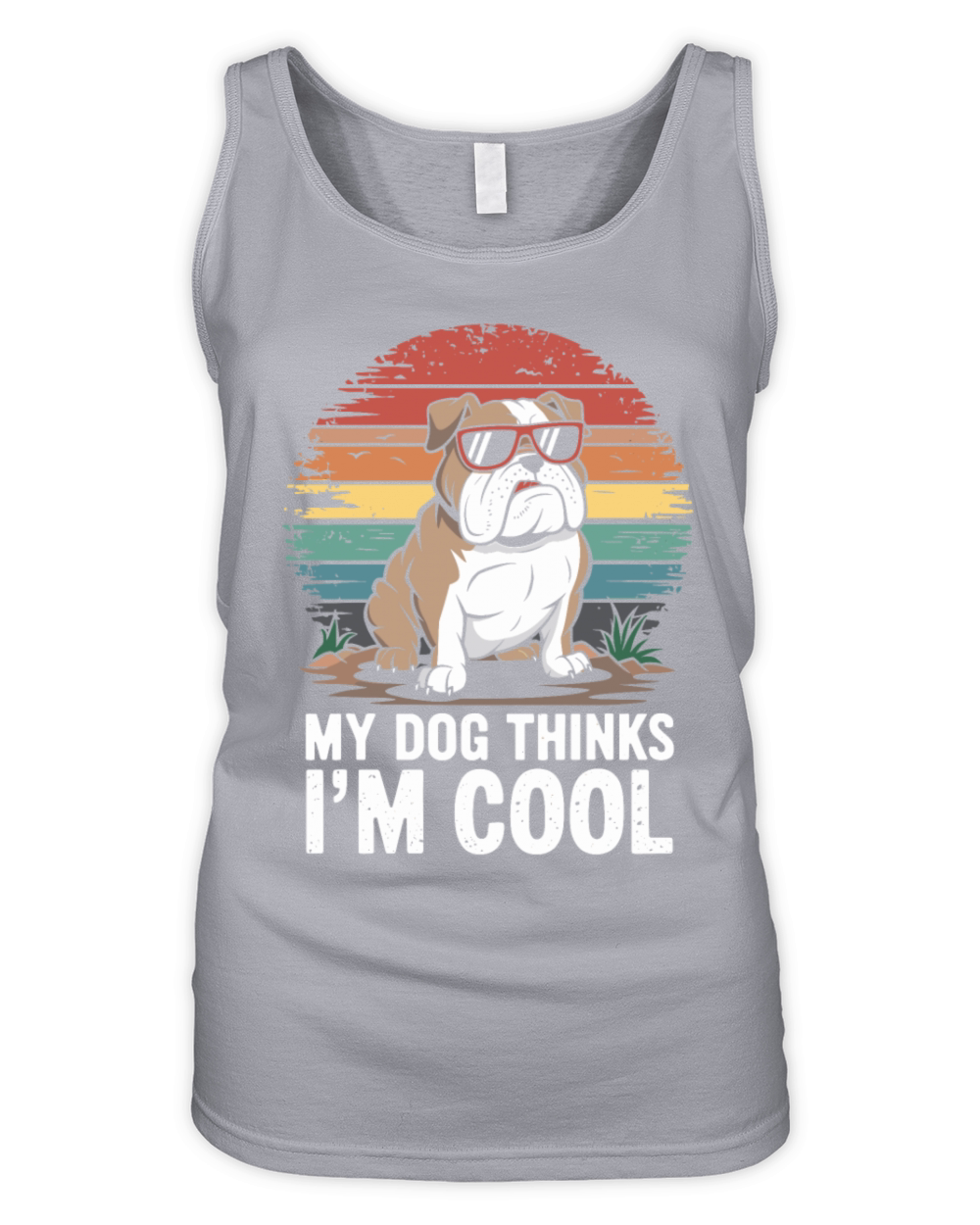 Bulldog My Dog Thinks Im Cool Organic Women's Tank Top