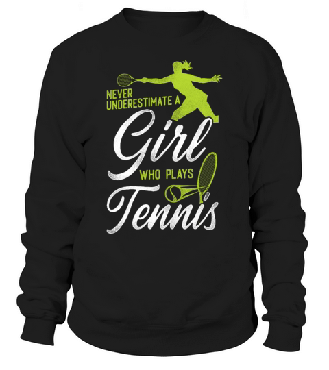 Funny Tennis Player Racket Girl Sweatshirt Unisex