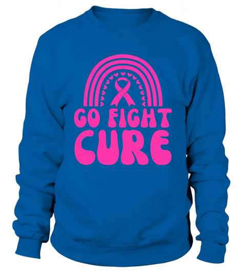Pink Go Fight Cure Breast Cancer Support Sweatshirt Unisex