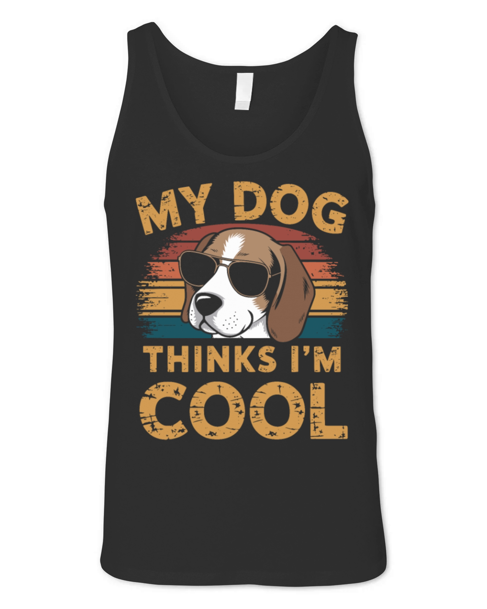 Beagle My Dog Thinks Im Cool Unisex Jersey Tank