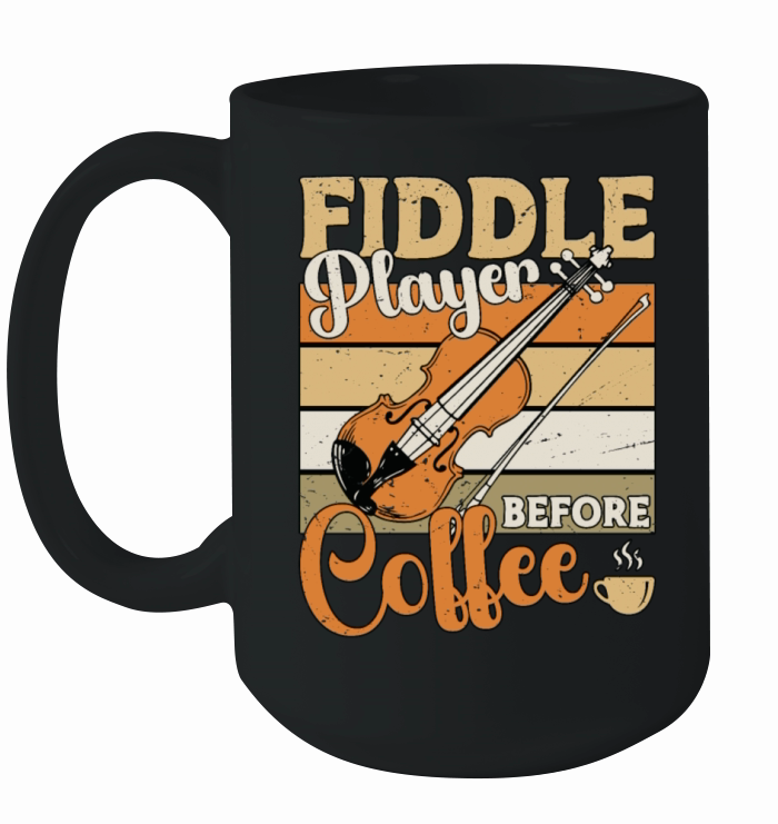 Fiddle Player Before Coffee Musician Coffee Lover Ceramic Mug