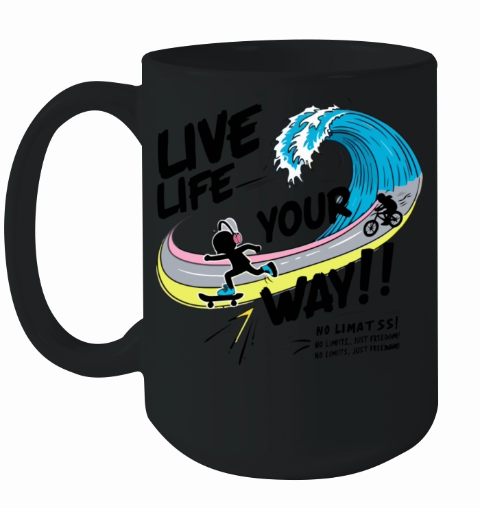 LIVE LIFE YOUR WAY Ceramic Mug