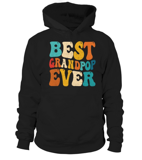 Best Grandpop Ever Vintage Grandpa Fathers Day Hoodie Unisex
