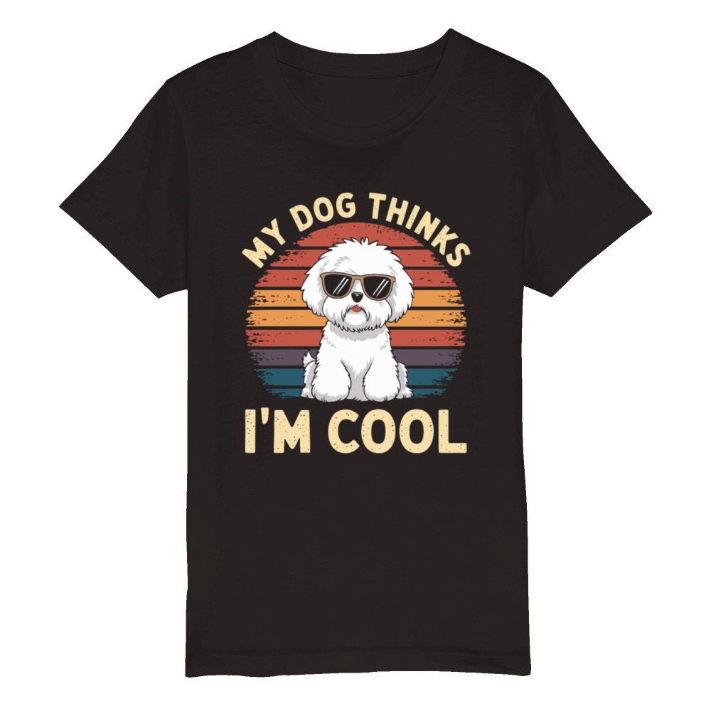 Bichon Frise My Dog Thinks Im Cool Organic Kids Crewneck T-shirt