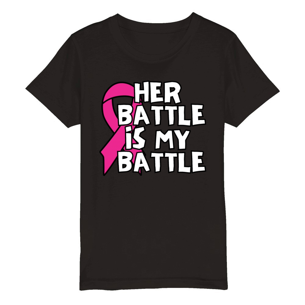 Her Battle Is My Battle Breast Cancer Organic Kids Crewneck T-shirt