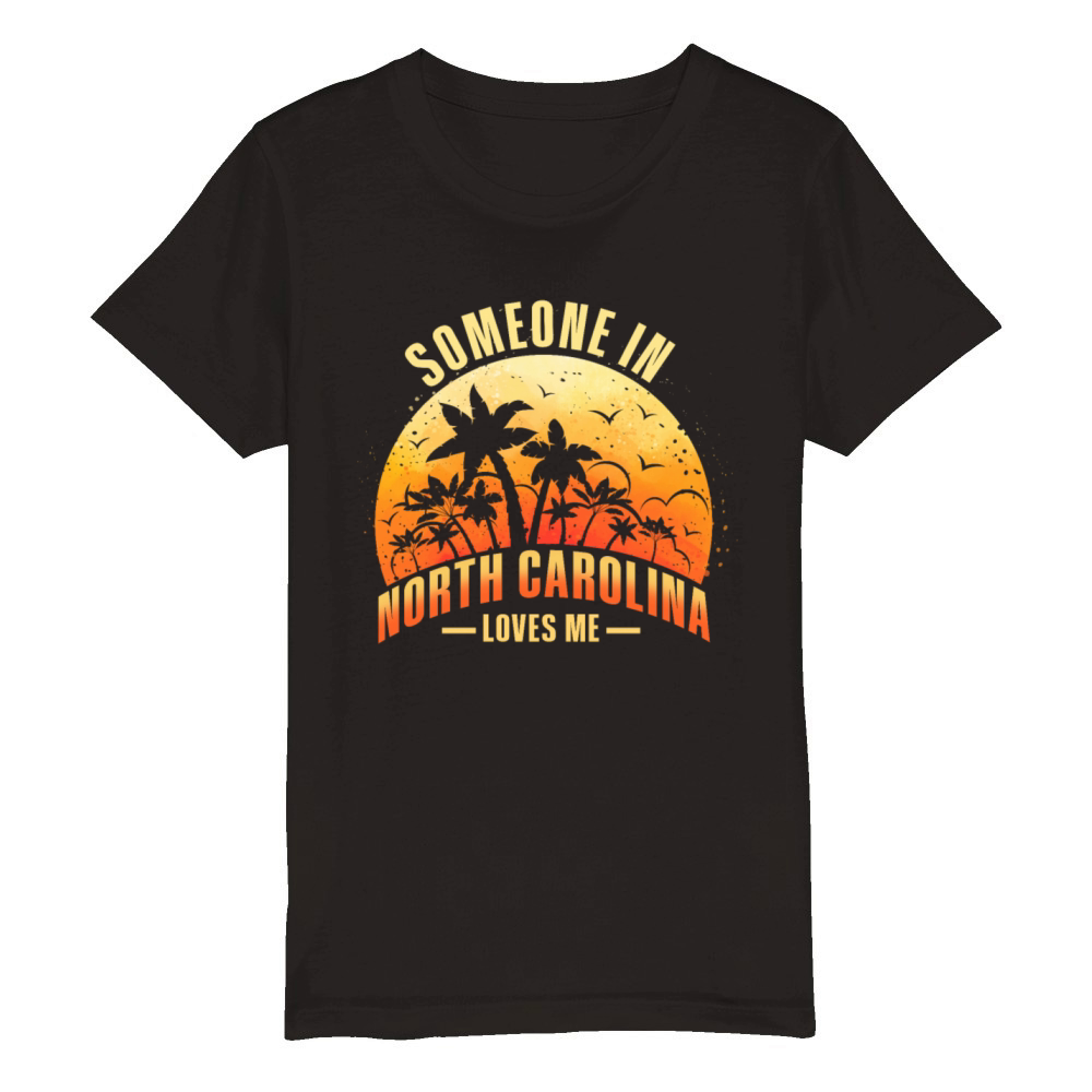 Someone In North Carolina Loves Me Organic Kids Crewneck T-shirt