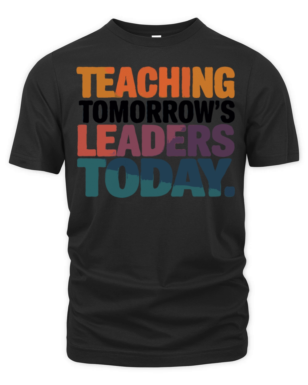 Teaching Tomorrow’s Leaders Today T-shirt Organic Unisex T-shirt