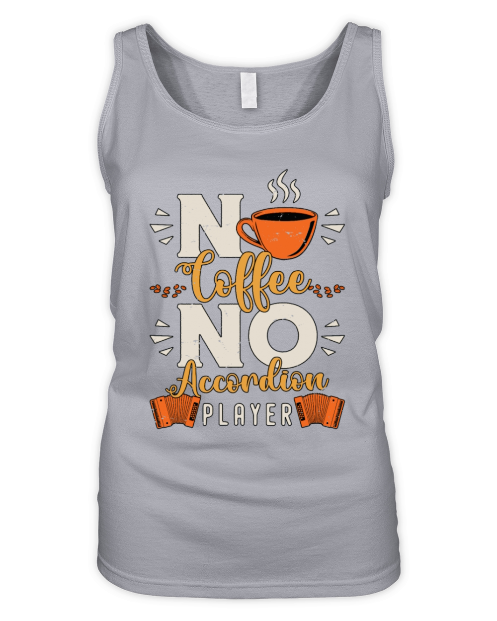 Accordion Player No Coffee Musician Coffee Lover Organic Women's Tank Top