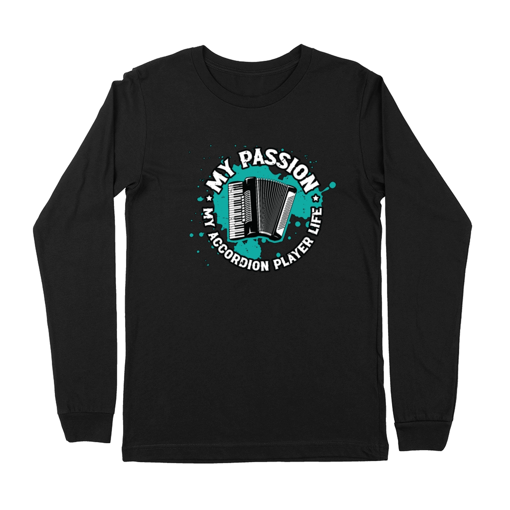 Accordion Player My Passion My Accordion Musician Premium Long Sleeve