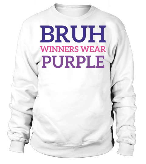 Bruh Winners Wear Purple Vintage Retro Bold 80s Sweatshirt Unisex