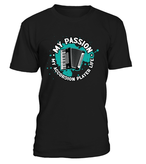 Accordion Player My Passion My Accordion Musician T-Shirt Unisex