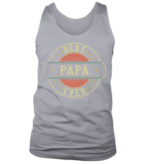 Best Papa Ever Retro Vintage Dad Fathers Day Tank Top Unisex