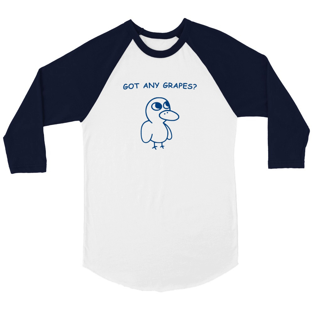 Got Any Grapes The Duck Song Got Any Grapes 6WH3 Unisex ¾ sleeve Raglan T-shirt