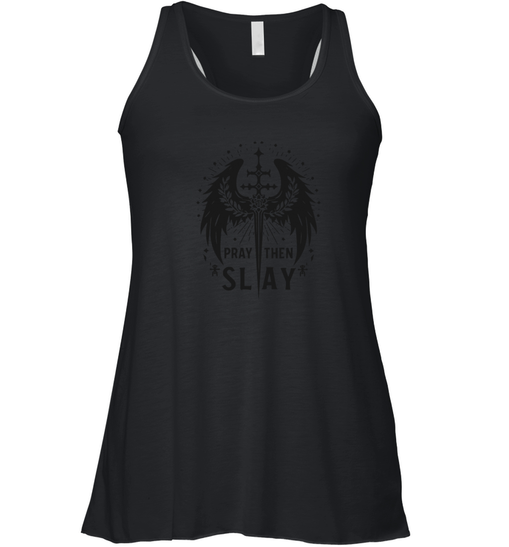 Pray then Slay Women's Flowy Tank Top
